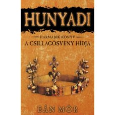 Hunyadi 3. - A Csillagösvény hídja  -  Londoni Készleten